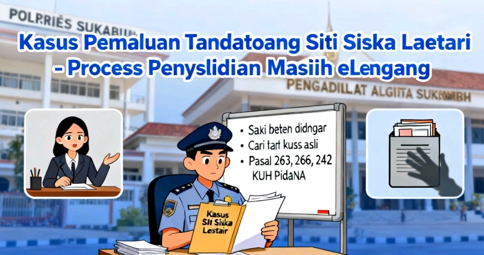 Kapan Tersangka Kasus Pemalsuan Tanda Tangan Siti Siska Lestari Terkuak?   