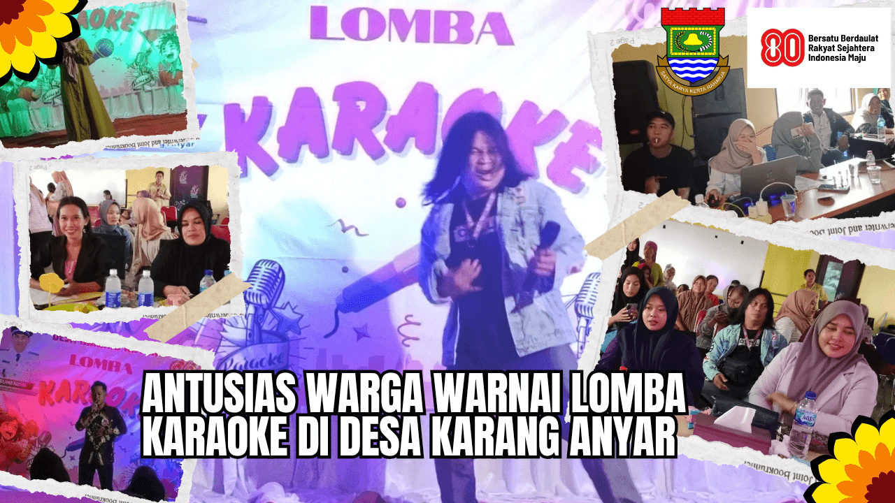 Meriah! Desa Karang Anyar Gelar Lomba Karaoke Sambut HUT RI ke-80
