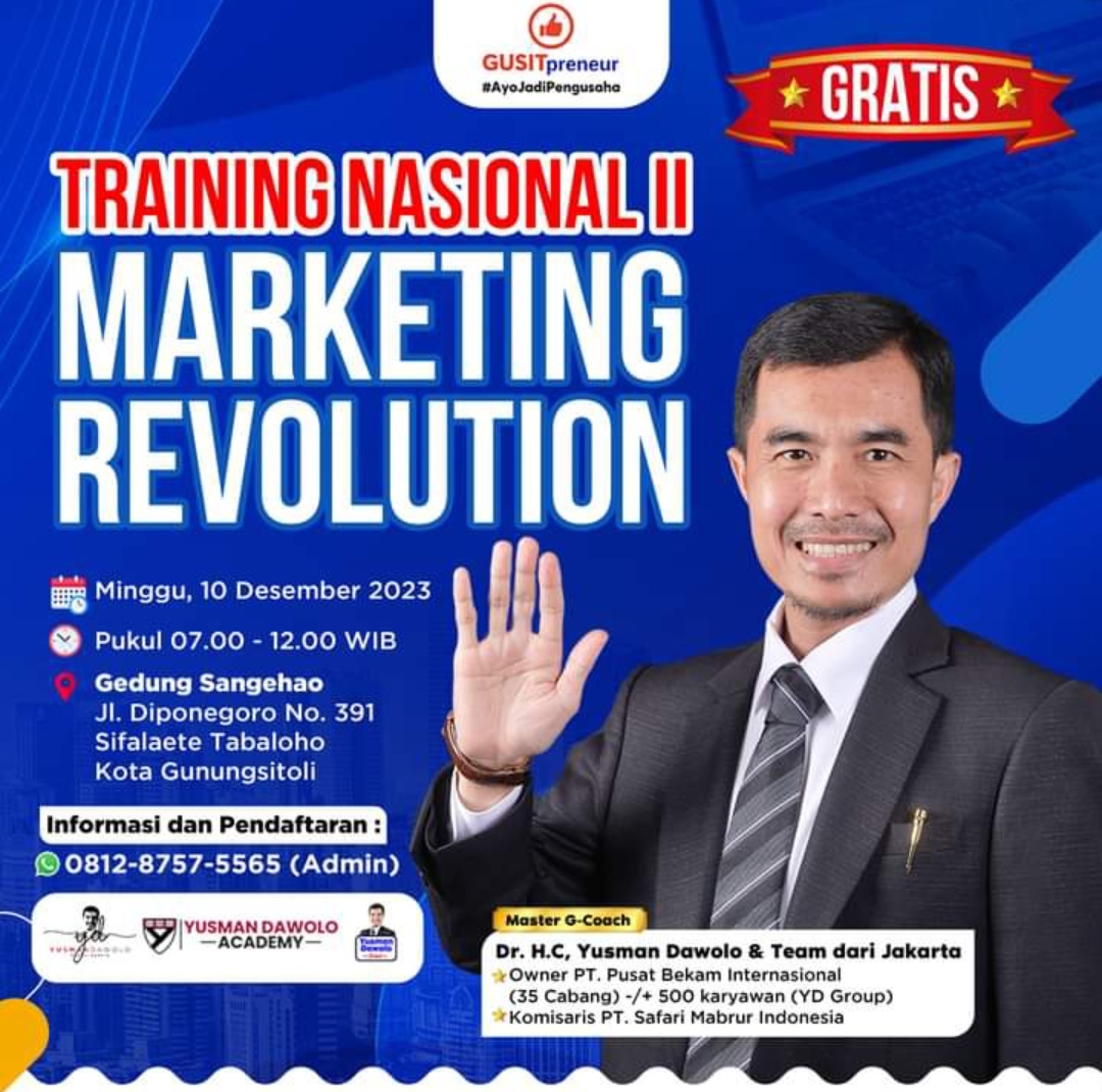 Kabar Gembira! Training Nasional II Marketing Revolution Segera Hadir Bersama  Dr. Yusman Dawolo, Hadirilah 