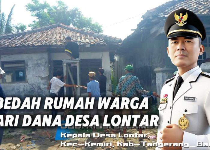 Kepala Desa Lontar Monitoring Proses Pelaksanaan Bedah Rumah di wilayahnya