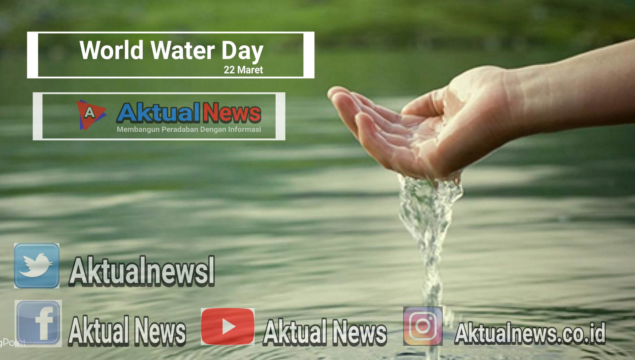 Hari Air Sedunia ( World Water Day )