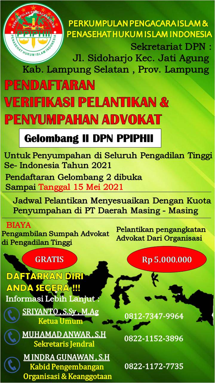 Ayo Daftarkan Diri Anda Segera !! PPIPHII Buka Pendaftaran dan Verifikasi Pelantikan Sumpah Advokat Gelombang 