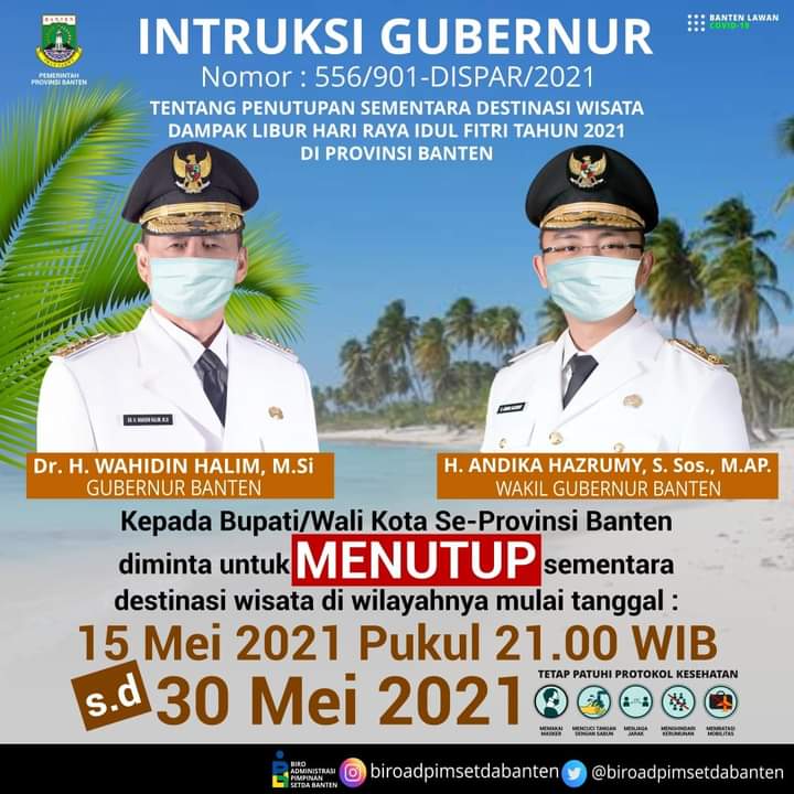 Gubernur Banten Menginstruksikan Bupati/Walikota se-Provinsi Banten Tutup Sementara Destinasi Wisata di Wilaya