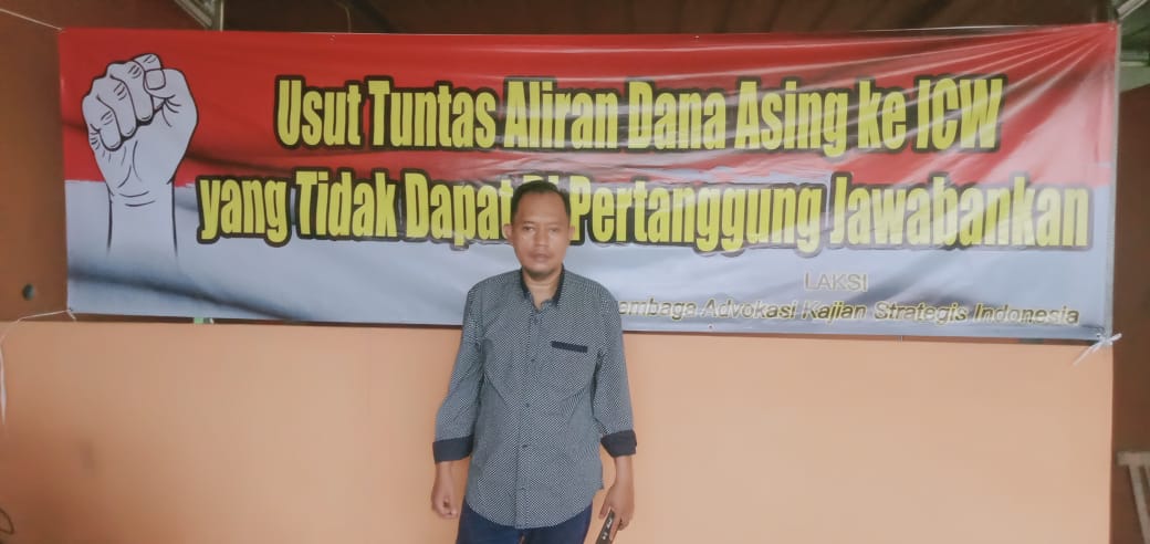 Usut Tuntas Aliran Dana Asing ke ICW yang Tidak Dapat  Dipertanggungjawabankan