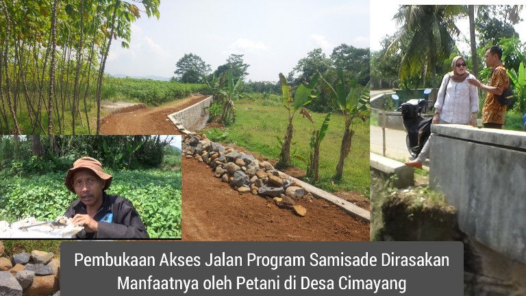 Buka Akses Jalan Program Samisade Dirasakan Manfaatnya oleh Petani di Desa Cimayang