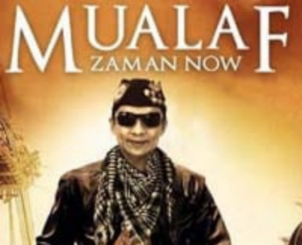 Mengenal Sang Pendobrak, Mualaf Zaman Now