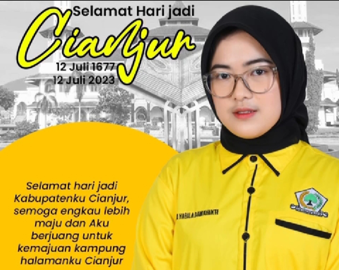 Putri Nabila Ucapkan Selamat Hari Jadi Kabupaten Cianjur ke 346 dan Tetap Jadi Gerbang Marhamah