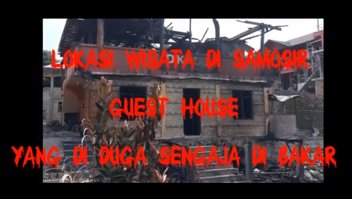 Kerugian 1 Miliar , Tersangka Pembakaran Villa di Samosir Masih Berkeliaran 