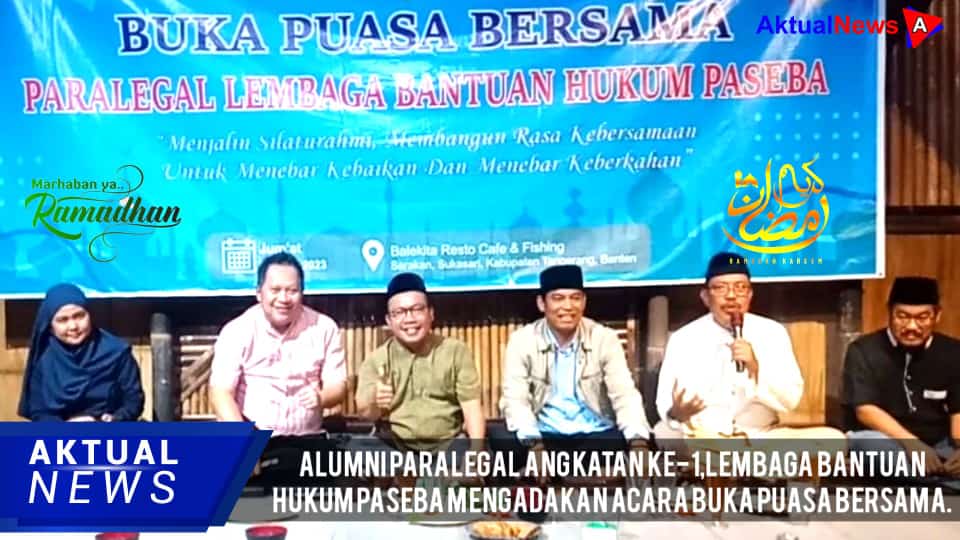 Alumni LBH Paseba Paralegal Angkatan Pertama menggelar Buka Puasa Bersama